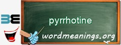 WordMeaning blackboard for pyrrhotine